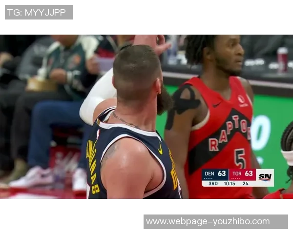 掘金与猛龙精彩对决录像回放全程回顾与分析